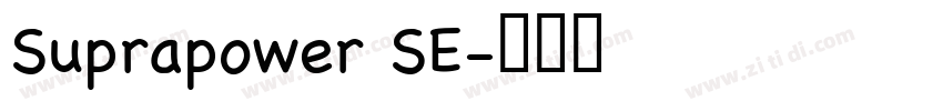 Suprapower SE字体转换